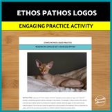 Ethos Pathos Logos Worksheet, Ethos Pathos Logos Fun Activ