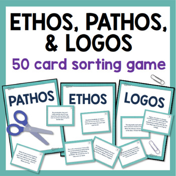 Preview of Ethos, Pathos, and Logos Rhetorical Appeals Sort : 50 Card Sorting Activity
