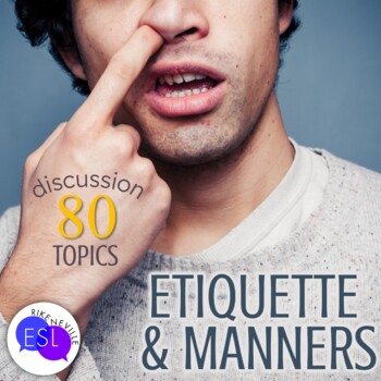 Preview of Etiquette and Manners ADULT ESL Discussion Topics