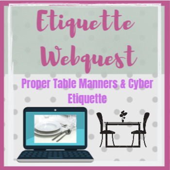 Preview of Etiquette Webquest Student Activity