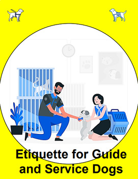 Preview of Etiquette for Guide and Service Dogs