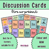 Être au présent Discussion Cards - suitable for A1/A2