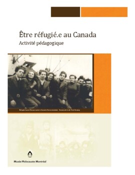 Preview of Être réfugié.e au Canada (Musée de l'Holocauste Montréal)