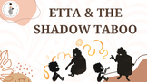 Etta and the Shadow Taboo - CBCA 2024 - Early Childhood & 