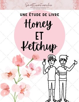 Preview of Étude de Roman - Honey et Ketchup - FRENCH NOVEL STUDY