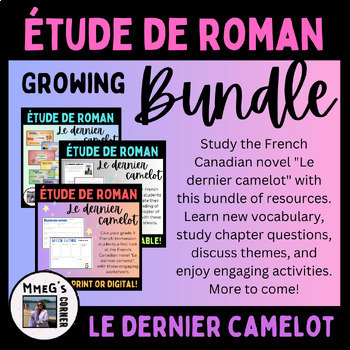 Preview of Étude de roman: Le dernier camelot Growing BUNDLE