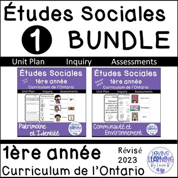 Preview of Etudes Sociales BUNDLE 2023 Gr 1 Social Studies Ontario Unit, Inquiry, PDF GS