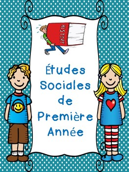 Preview of Etudes Sociales de Premiere Année (Grade 1 Social Studies Dynamic Relations)