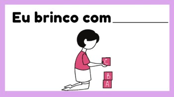 Preview of Eu brinco / I play in Portuguese