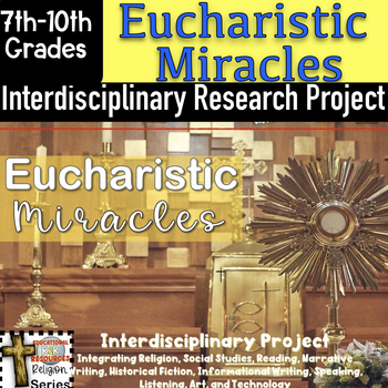 Preview of Eucharistic Miracles Project Informational & Narrative Historical FictionWriting