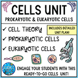 Eukaryotic and Prokaryotic Cells Unit Plan - Complete Unit