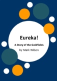 Eureka! A Story of the Goldfields by Mark Wilson - 6 Eurek