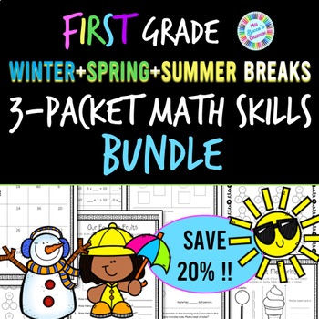 Preview of 1st Grade School Break Math Packets BUNDLE - Winter, Spring, & Summer Break!