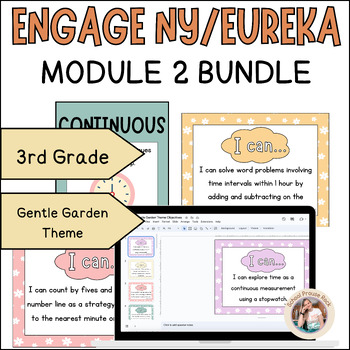 Preview of Eureka/Engage NY Grade 3 Module 2 Visual Bundle | Gentle Garden