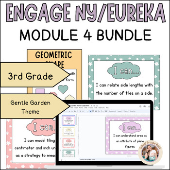 Preview of Eureka/Engage NY Grade 3 Module 4 Visual Bundle | Gentle Garden