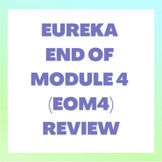 Eureka Grade 3 End of Module 4 (EOM4) Review