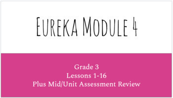 Preview of Eureka Grade 3 Module 4 Lessons