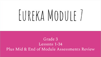 Preview of Eureka Grade 3 Module 7 Lessons