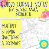 Eureka Guided Cornell Notes: Module 4