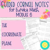 Eureka Guided Cornell Notes: Module 6