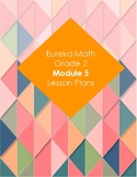 Eureka Math 2nd Grade Module 5 Lesson Plans and DIFFERENTI