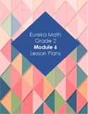 Eureka Math 2nd Grade Module 6 Lesson Plans and DIFFERENTI