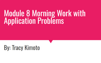 Preview of Eureka Math 2nd Grade Module 8 Morning Work with Application Problems.