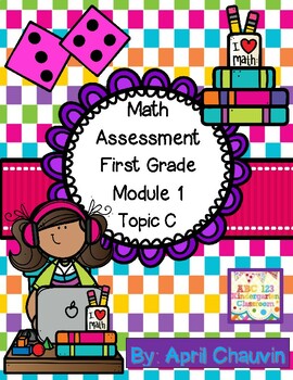 Preview of Math Assessment First Grade Module 1 Topic C Engage / NY