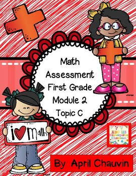 Preview of Math Assessment First Grade  Module 2 Topic C