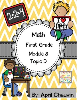 Preview of Math Assessment First Grade  Module 3 Topic D
