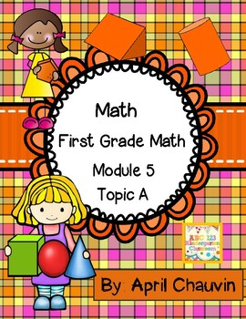 Preview of Math Assessment First Grade  Module 5 Topic A