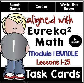 First Grade Eureka Math² Eureka Math Squared Aligned Task Cards Module 1