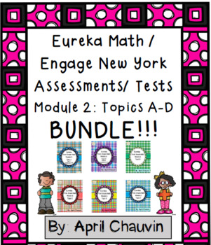 Preview of Math / Engage First Grade Assessments/ Tests Module 2: Topics A- D BUNDLE