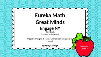 Preview of Eureka Math/Engage NY 3rd grade Module 1 Lesson 6 Slideshow
