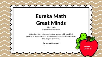Preview of Eureka Math/Engage NY 3rd grade Module 7 Lesson 26 Slideshow