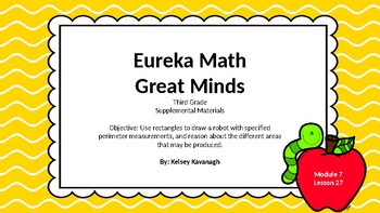 Preview of Eureka Math/Engage NY 3rd grade Module 7 Lesson 27 Slideshow