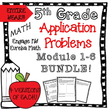 Preview of Eureka Math/Engage NY Application Problems Grade 5 Modules 1-6 FULL YEAR BUNDLE!