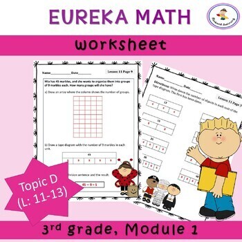 Preview of Eureka Math-Engage NY: Grade 3, Module 1 (Topic D, Lessons 11-13) worksheets