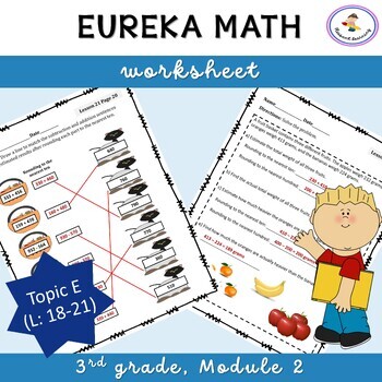 Preview of Eureka Math-Engage NY: Grade 3, Module 2 (Topic E, Lessons 18-21) worksheets