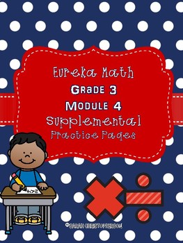 Preview of Eureka Math Engage NY Grade 3 Module 4 Supplemental Practice Page