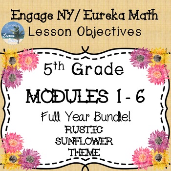Preview of Eureka Math/Engage NY I Can Objective Posters Grade 5 Rustic Sunflowers Theme