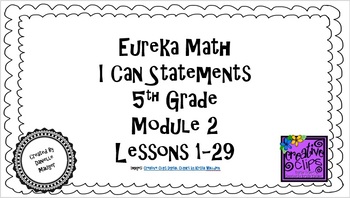 Preview of Eureka Math / Engage NY - "I Can" Statements 5th Grade Module 2