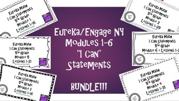 Preview of Eureka Math/Engage NY - "I Can" Statements 5th Grade Modules 1-6 BUNDLE!!!