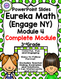 (Complete Module 4) Eureka Math (Engage NY) PowerPoint Slides