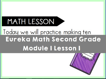 Preview of Eureka Math Engage NY Second Grade Mod 1 Lesson 1 Flipchart
