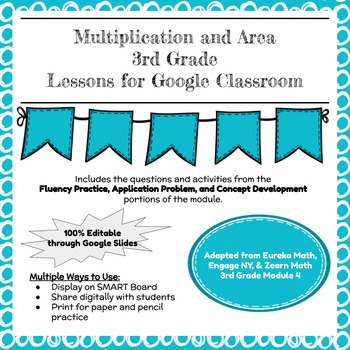 Preview of Digital & Printable Engage NY Grade 3 Math Module 4 Google Slides Lessons