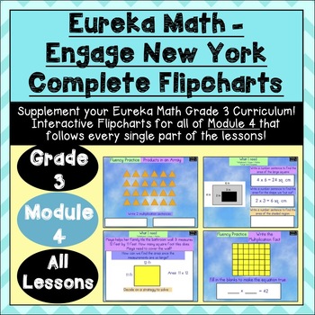 Preview of Engage New York - 3rd Grade Module 4: Lessons 1-16 Flipchart + Powerpoint
