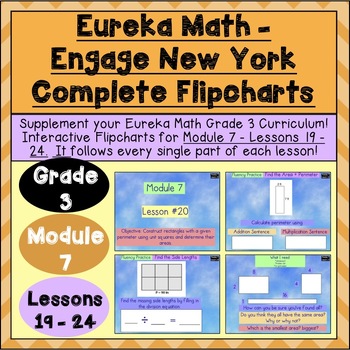 Preview of Engage New York - 3rd Grade Module 7 - Lesson 19-24: Flipchart + Powerpoint