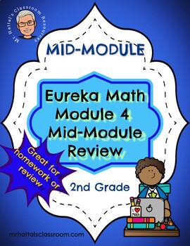 Preview of Eureka Math Engage New York Module 4 Mid-Module Review/Practice 2nd Grade