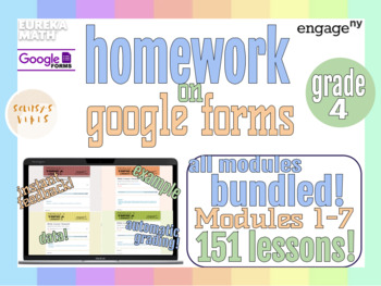 Preview of Eureka Math/EngageNY Homework on Google Forms Grade 4, Modules 1 - 7 BUNDLE